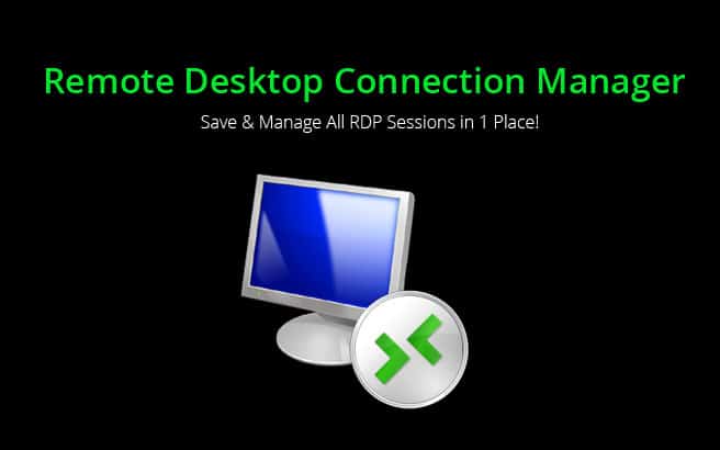 Best Remote Desktop Connection Manager for Multiple RDP Sessions