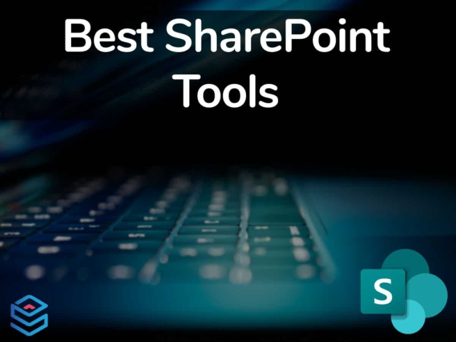 Best SharePoint Tools