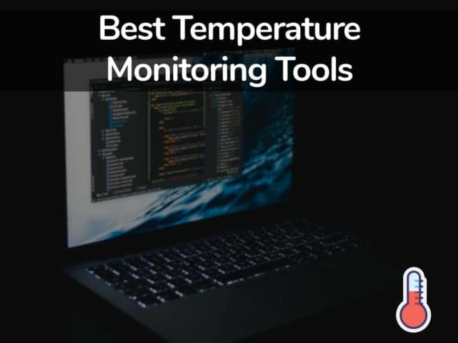 Best Temperature Monitoring Tools