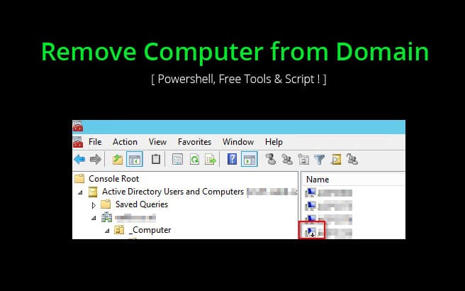 Remove Computer (Inactive or Not) from Domain