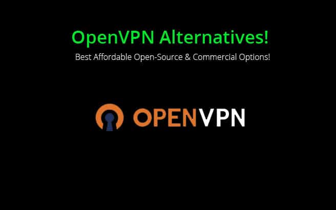 best openvpn alternatives