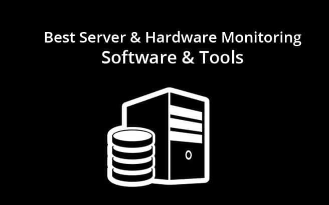 best server and hardware monitoring software and tools